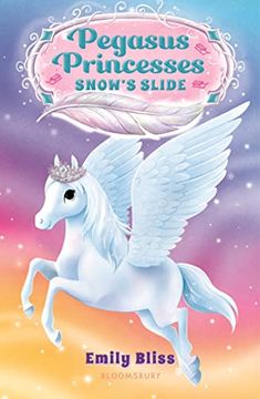portada Pegasus Princesses 6: Snow'S Slide (en Inglés)