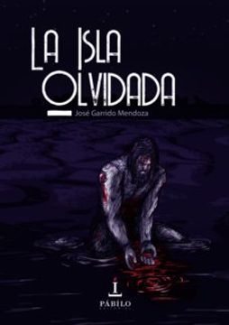 portada La Isla Ovidada (in Spanish)