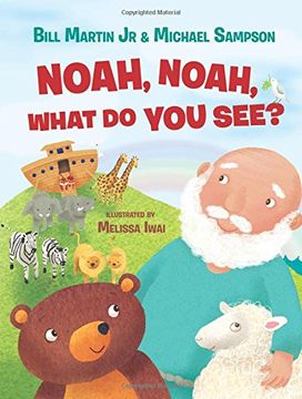 portada Noah, Noah, What Do You See? (en Inglés)