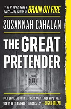 portada The Great Pretender: The Undercover Mission That Changed our Understanding of Madness (en Inglés)
