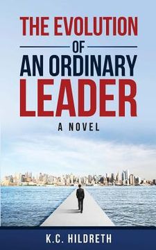 portada The Evolution of an Ordinary Leader (en Inglés)