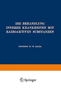 portada Die Behandlung Innerer Krankheiten mit Radioaktiven Substanzen (in German)