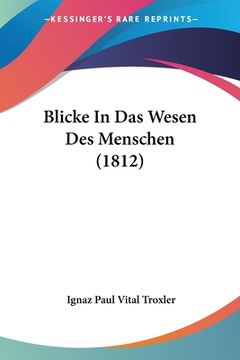 portada Blicke In Das Wesen Des Menschen (1812) (en Alemán)