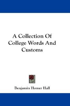 portada a collection of college words and customs (en Inglés)