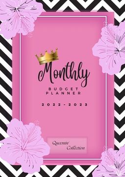 portada Monthly Budget Planner (Queenin' Collection): Self Improvement, Finances (en Inglés)