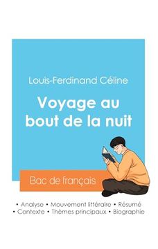 portada Réussir son bac de Français 2024: Analyse du Voyage au Bout de la Nuit de Louis-Ferdinand Céline (in French)