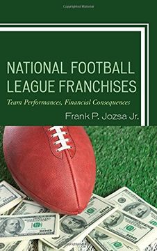 portada National Football League Franchises: Team Performances, Financial Consequences