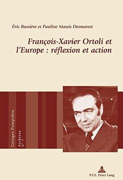 portada François-Xavier Ortoli Et l'Europe: Réflexion Et Action (in French)