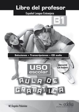 portada Uso Escolar b1 Aula de Gramática - Libro del Profesor (Gramática - Adolescentes - uso - uso Escolar Aula de Gramática) (in Spanish)