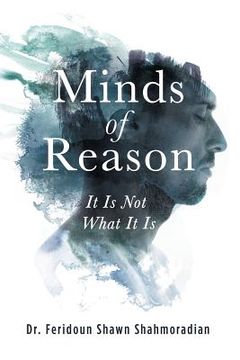 portada Minds of Reason: It Is Not What It Is (en Inglés)
