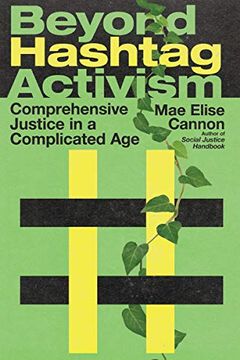 portada Beyond Hashtag Activism: Comprehensive Justice in a Complicated age (en Inglés)