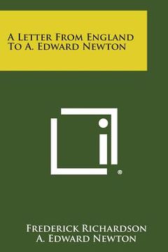 portada A Letter From England To A. Edward Newton (en Inglés)