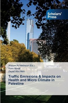 portada Traffic Emissions & Impacts on Health and Micro Climate in Palestine (en Inglés)