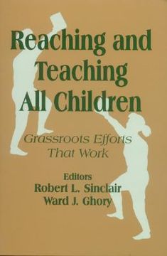 portada reaching and teaching all children: grassroots efforts that work (en Inglés)