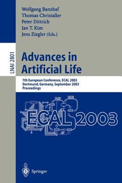 portada advances in artificial life: 7th european conference, ecal 2003, dortmund, germany, september 14-17, 2003, proceedings (in English)