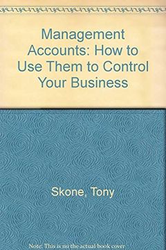 portada Management Accounts: How to use Them to Control Your Business