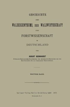 portada Geschichte des Waldeigenthums, der Waldwirthschaft und Forstwissenschaft in Deutschland: Dritter Band (German Edition)