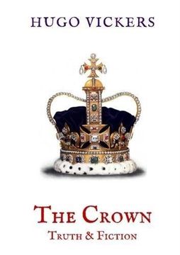 portada The Crown: Truth Fiction: An Analysis of the Netflix Series The Crown (Paperback) (in English)