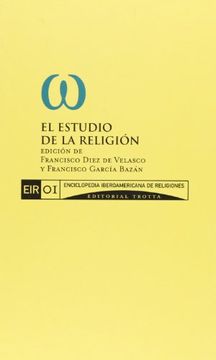 portada Enciclopedia Iberoamericana de Religiones, Vol. 1. El Estudio de la Religion (in Spanish)
