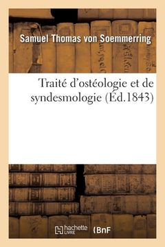portada Traité d'Ostéologie Et de Syndesmologie (en Francés)