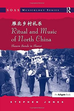 portada Ritual and Music of North China: Shawm Bands in Shanxi (en Inglés)