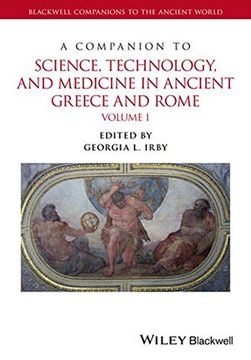 portada A Companion to Science, Technology, and Medicine in Ancient Greece and Rome, 2 Volume Set (in English)