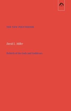 portada The New Polytheism: Rebirth of the Gods and Goddesses (en Inglés)