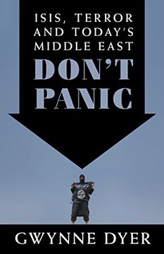 portada Don't Panic: Isis, Terror and Today's Middle East (en Inglés)