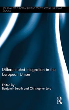 portada Differentiated Integration in the European Union (Journal of European Public Policy Series) (en Inglés)