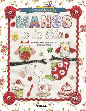 portada Manos a la Tela (Con tus Manos) (in Spanish)