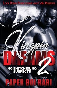 portada Kingpin Dreams 2: No Snitches, No Suspects (en Inglés)