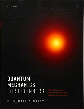 portada Quantum Mechanics for Beginners: With Applications to Quantum Communication and Quantum Computing (en Inglés)