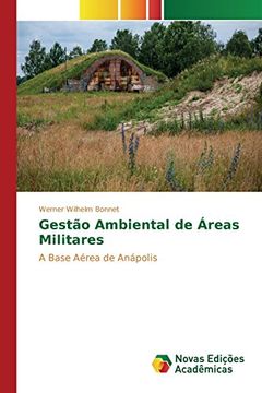 portada Gestão Ambiental de Áreas Militares: A Base Aérea de Anápolis (Portuguese Edition)