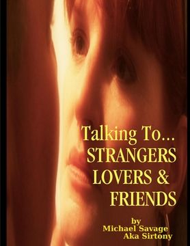 portada Talking To...Strangers Lovers & Friends (en Inglés)