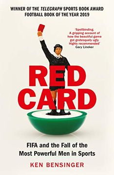 portada Red Card: Fifa and the Fall of the Most Powerful men in Sports (en Inglés)