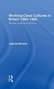 portada Working Class Cultures in Britain, 1890-1960: Gender, Class and Ethnicity (in English)