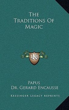 portada the traditions of magic (en Inglés)