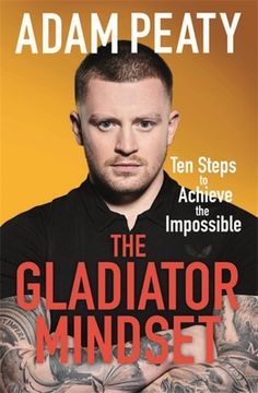 portada The Gladiator Mindset: Push Your Limits. Overcome Challenges. Achieve Your Goals.