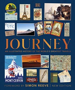 portada Journey: An Illustrated History of the World'S Greatest Travels (in English)