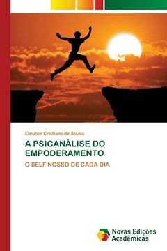 portada A Psicanálise do Empoderamento: O Self Nosso de Cada dia (in Portuguese)