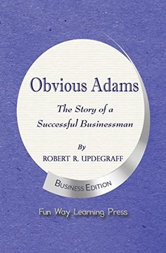 portada Obvious Adams -- The Story of a Successful Businessman: New Business Edition (in English)