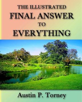 portada The Illustrated Final Answer To Everything (en Inglés)