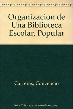 portada organizacion de una biblioteca escolar... (in Spanish)