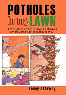 portada Potholes in my Lawn: (175 & More Effective Group Activities for Troubled Adolescent & Teens) (en Inglés)