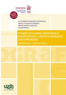 portada Estados de Alarma, Emergencia o Excepciã â"n en el Constitucionalismo Contemporã â Neo. Experiencias y Retos Actuales