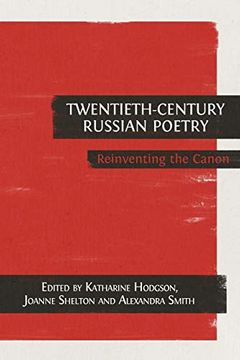 portada Twentieth-Century Russian Poetry: Reinventing the Canon