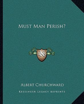 portada must man perish? (en Inglés)