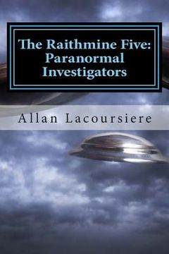 portada The Raithmine Five: Paranormal Investigators: Alien Invasion (in English)