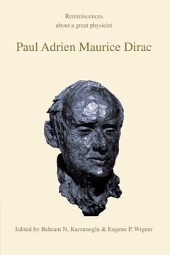 portada Paul Adrien Maurice Dirac: Reminiscences About a Great Physicist (in English)