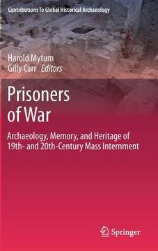 portada prisoners of war: archaeology, memory, and heritage of 19th- and 20th-century mass internment (en Inglés)